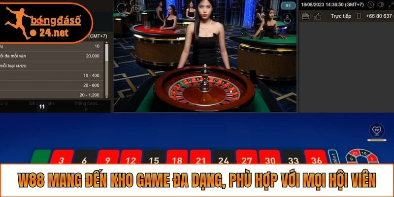 W88 mang đến kho game đa dạng, phù hợp với mọi hội viên