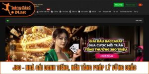 JBO - Nhà Cái Danh Tiếng, Nền Tảng Pháp Lý Vững Chắc